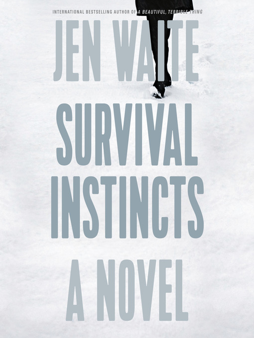 Title details for Survival Instincts by Jen Waite - Available